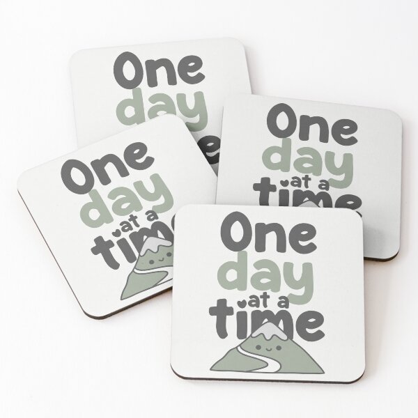 Item preview, One Day At A Time Cute designed and sold by PeakHabit.
