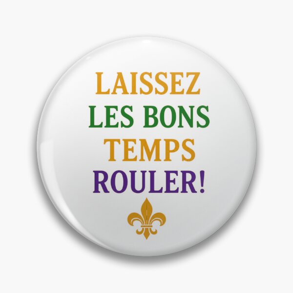 Item preview, Laissez Les Bons Temps Rouler Mardi Gras Design designed and sold by WHConwayDesigns.