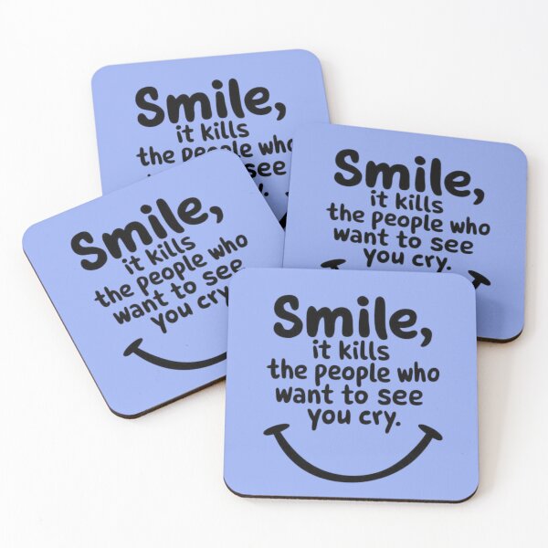 Item preview, Smile – It Kills the People Who Want to See You Cry | Motivational Quote designed and sold by RajDeals.