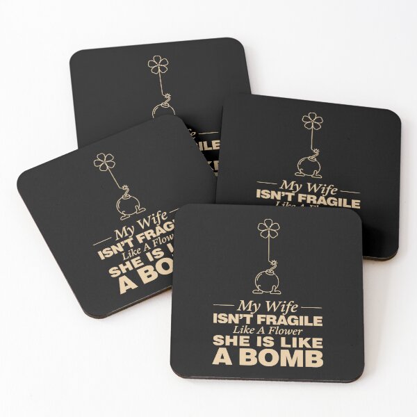 Item preview, My Wife Isn't Fragile Like A Flower She Is Like A Bomb designed and sold by Millsoft.
