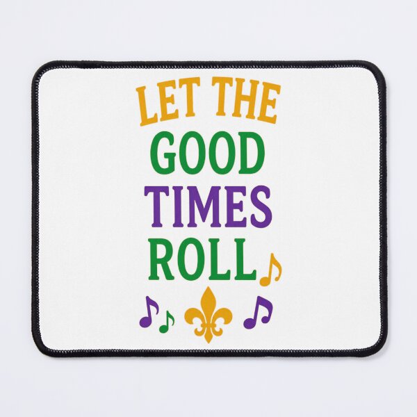 Item preview, Let the Good Times Roll Mardi Gras Design designed and sold by WHConwayDesigns.