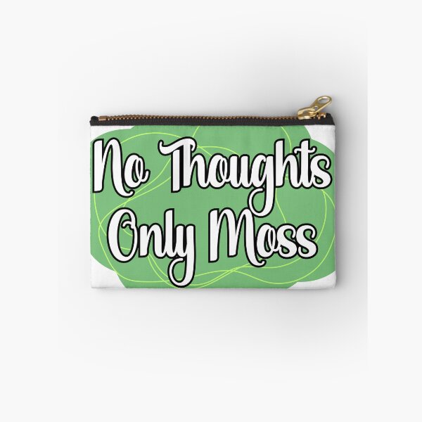 Item preview, No Thoughts, Only Moss designed and sold by chaoticwhims.