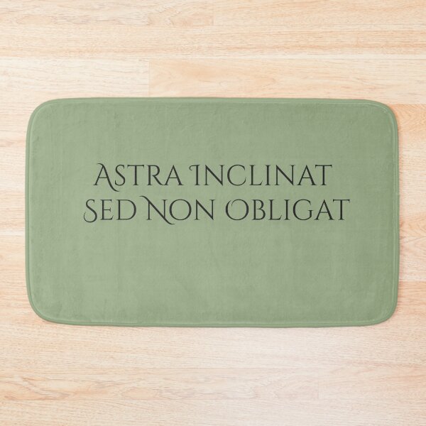 Item preview, Astra Inclinat Sed Non Obligat | The Stars Incline They Do Not Bind | Latin Wisdom designed and sold by semenol.