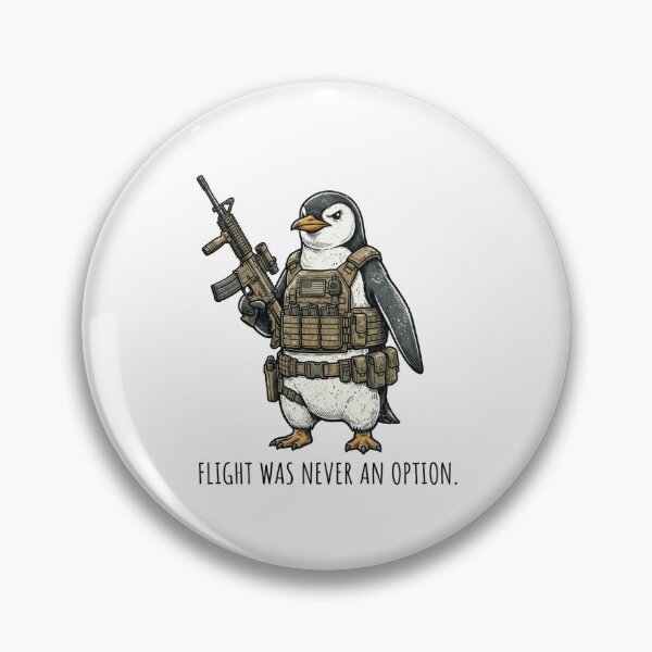 Item preview, Flight Was Never An Option Cool Tactical Penguin Military Rifle designed and sold by raedattia.