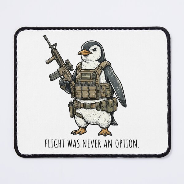 Item preview, Flight Was Never An Option Cool Tactical Penguin Military Rifle designed and sold by raedattia.