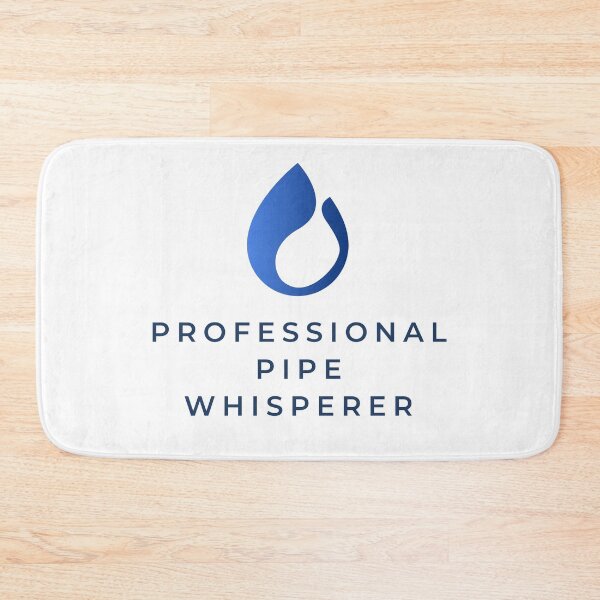 Item preview, Professional Pipe Whisperer designed and sold by jpubdesigns.