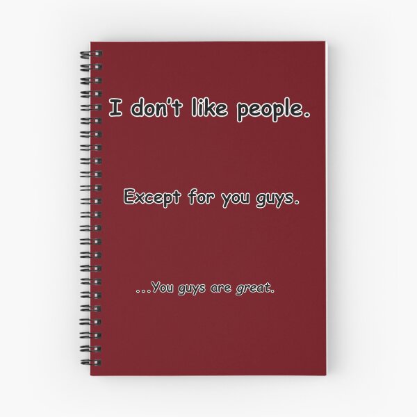 Item preview, I Don't Like People...You Guys Are Great designed and sold by GaffaDesigns.