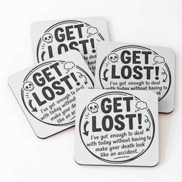 Item preview, Get Lost-Antisocial Humor designed and sold by ThreadRiotTees.