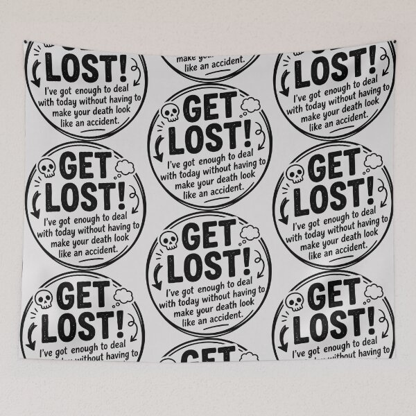 Item preview, Get Lost-Antisocial Humor designed and sold by ThreadRiotTees.