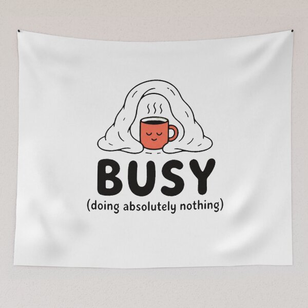 Item preview, Busy Doing Absolutely Nothing Funny Quote designed and sold by good-graffity.