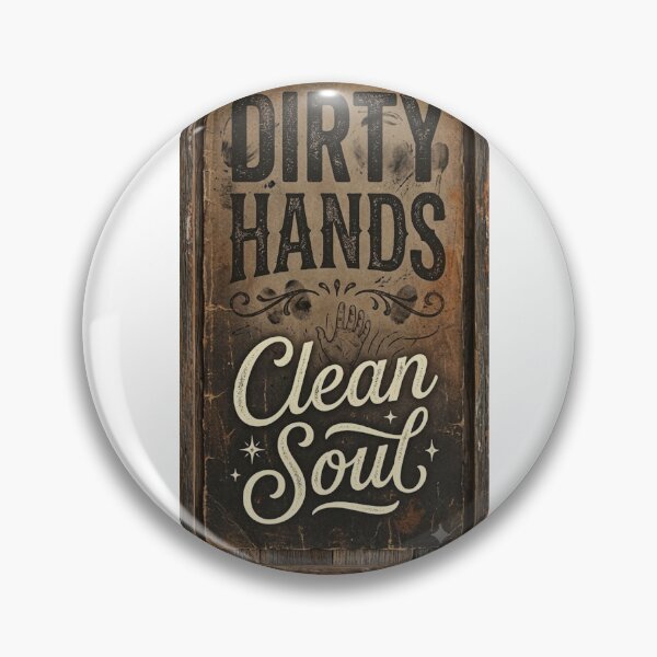 Item preview, Dirty Hands Clean Soul designed and sold by FitEnvy.