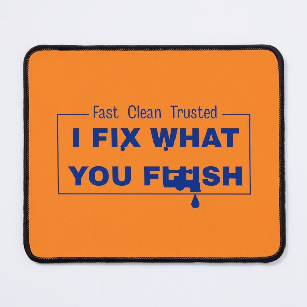 Item preview, I Fix What You Flush designed and sold by jpubdesigns.