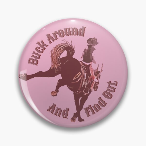 Item preview, Buck Around and Find Out designed and sold by NaturesZombie.