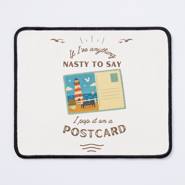 Item preview, If I've anything nasty to say, I pop it on a postcard. Victoria Wood Quote. designed and sold by DontKnowMuch.