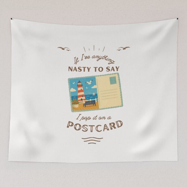 Item preview, If I've anything nasty to say, I pop it on a postcard. Victoria Wood Quote. designed and sold by DontKnowMuch.