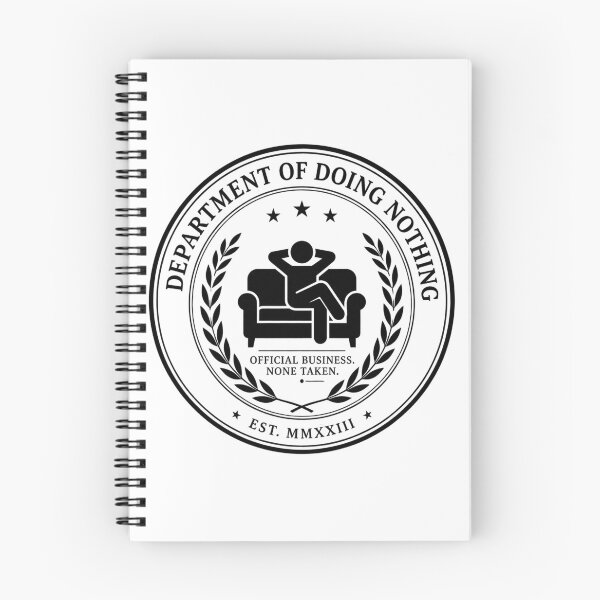 Item preview, Department of Doing Nothing Official Seal designed and sold by Certified Nonsense.