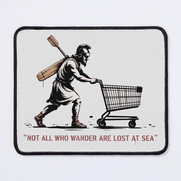 Item preview, The Odyssey - Not all who wander are lost at sea designed and sold by 123ks.