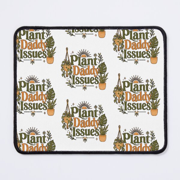 Item preview, Plant Daddy Issues designed and sold by FitEnvy.