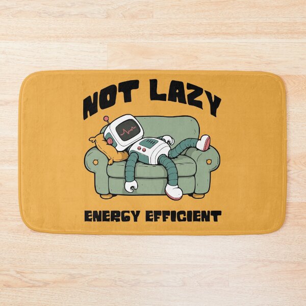 Item preview, Not Lazy, Energy Efficient designed and sold by Twosided.