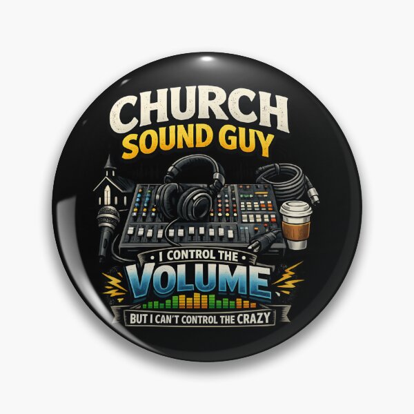 Item preview, Church Sound Guy I Control the Volume But I Can't Control the Crazy - Audio Engineer designed and sold by SidTastic .