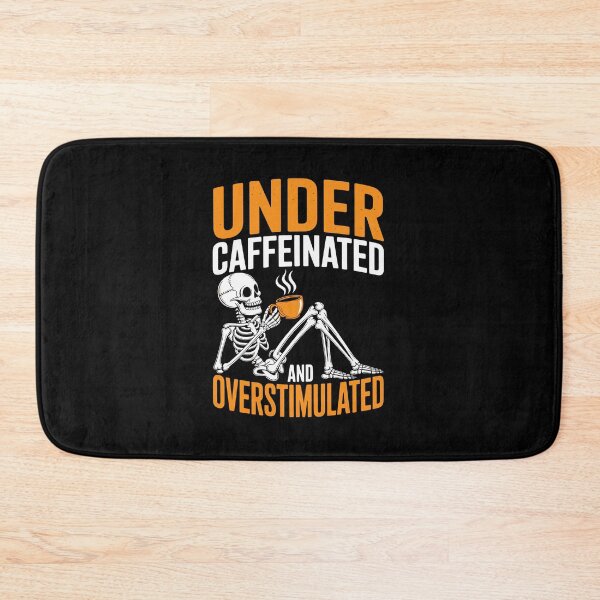 Item preview, UNDER CAFFEINATED AND OVERSTIMULATED designed and sold by jkrphoto.