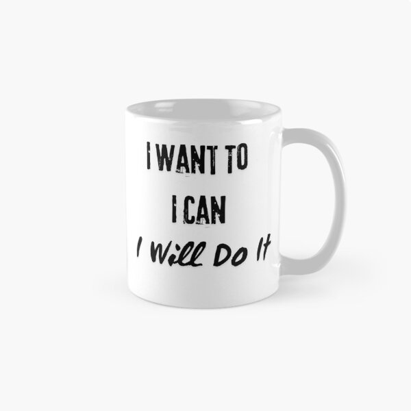 Item preview, I Want To, I Can, I Will Do It.  designed and sold by Dinasshop.