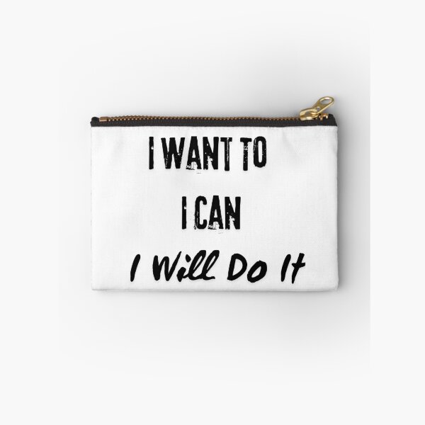 Item preview, I Want To, I Can, I Will Do It.  designed and sold by Dinasshop.