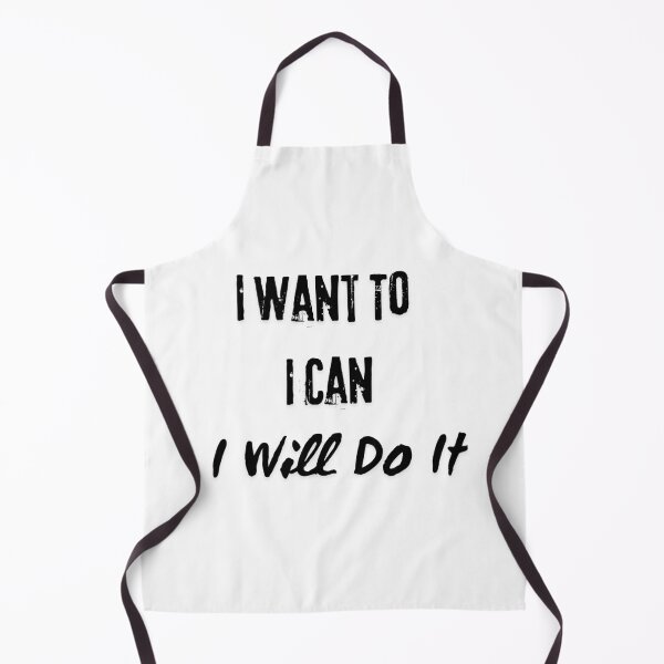 Item preview, I Want To, I Can, I Will Do It.  designed and sold by Dinasshop.