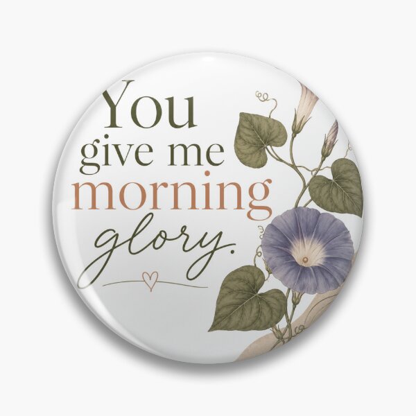 Item preview, You give me morning glory designed and sold by FitEnvy.