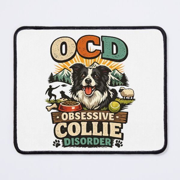 Item preview, OCD – Obsessive Collie Disorder Funny Border Collie Dog Lover designed and sold by SidTastic .