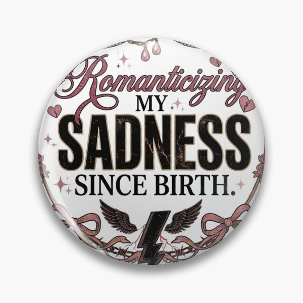 Item preview, Romanticizing My Sadness Since Birth Coquette Aesthetic Design designed and sold by InkroarCo.