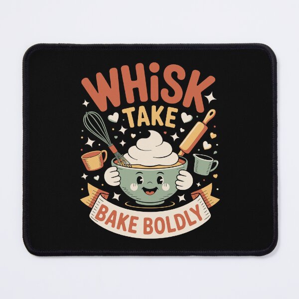 Item preview, WHISK TAKE BAKE BOLDLY designed and sold by jkrphoto.