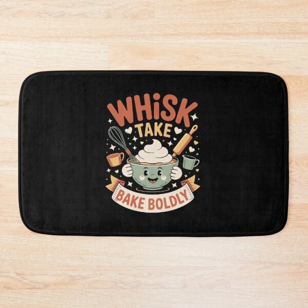 Item preview, WHISK TAKE BAKE BOLDLY designed and sold by jkrphoto.