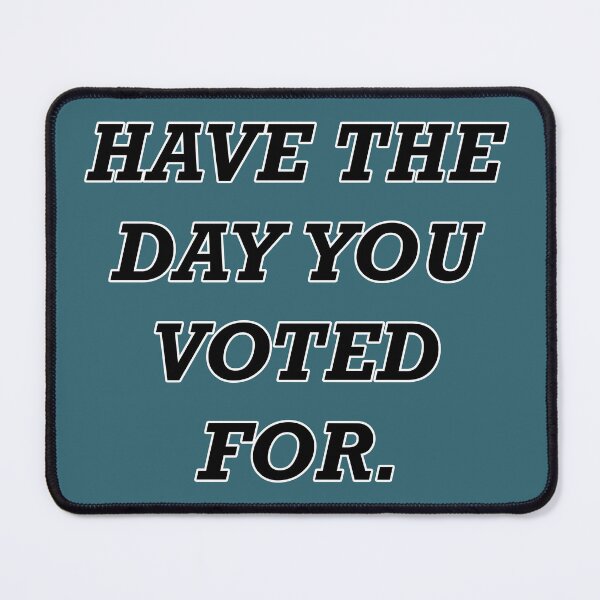 Item preview, Anti Trump Anti Maga Day You Voted For designed and sold by GaffaDesigns.