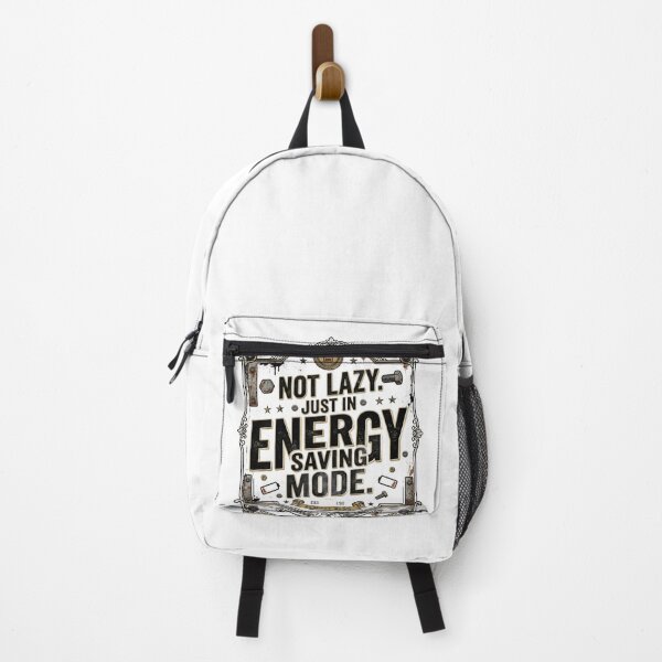 Item preview, Not Lazy Just In Energy Saving Mode Funny Sarcastic Design designed and sold by InkroarCo.