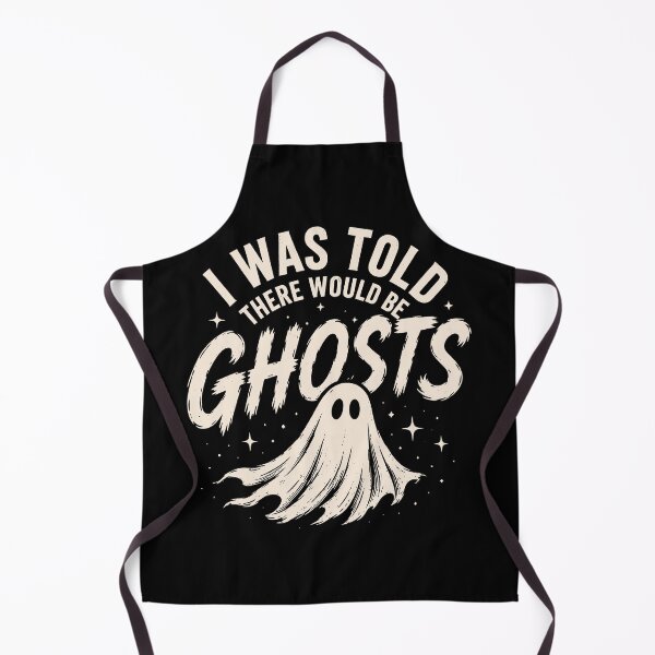 Item preview, I was Told There Would be Ghosts Spooky Halloween Sarcastic Humor designed and sold by gear-posters.