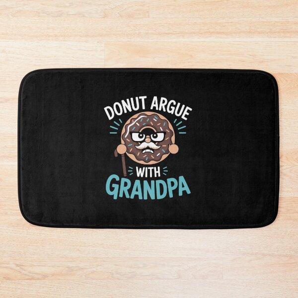 Item preview, DONUT ARGUE WITH GRANDPA designed and sold by jkrphoto.