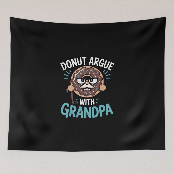 Item preview, DONUT ARGUE WITH GRANDPA designed and sold by jkrphoto.