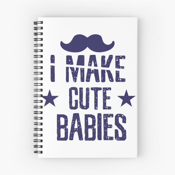 Item preview, Funny I Make Cute Babies Gift for New Dads | Sarcastic Dad Quote Gift for Expecting Fathers | Humorous I Make Cute Babies Gift for Husband | Cool Dad Phrase Design Gift for New Dad designed and sold by Noe Mill.