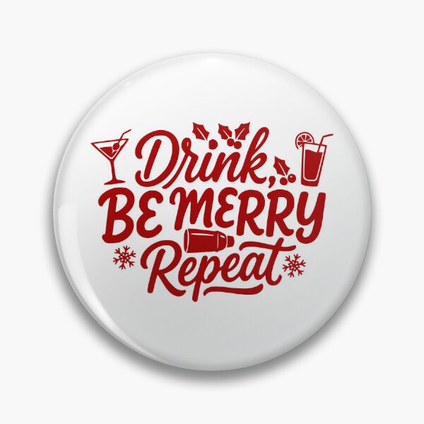 Item preview, Drink, Be Merry, Repeat designed and sold by theartfulaspie.