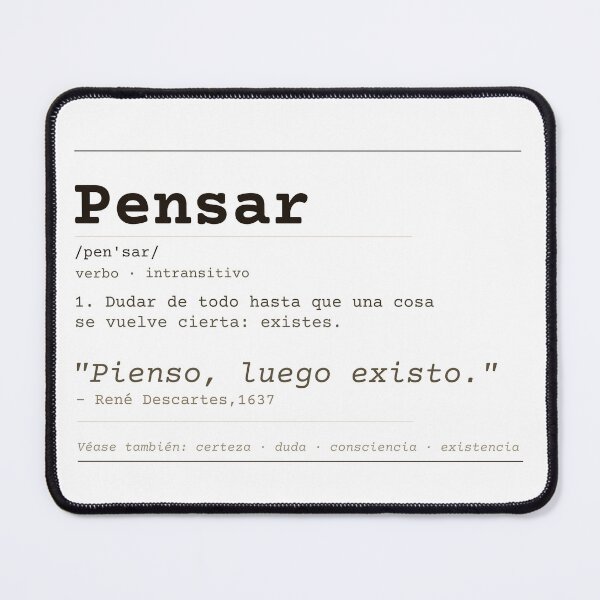 Item preview, I think, therefore I am. Descartes, clear Spanish dictionary designed and sold by Will-to-Power.