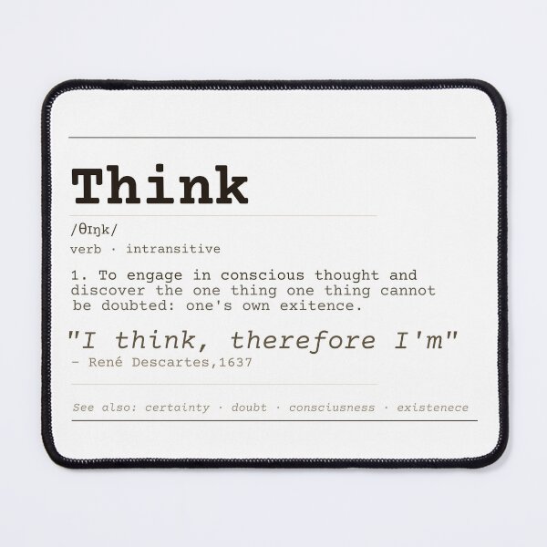 Item preview, I think, therefore I am. Descartes, clear English dictionary designed and sold by Will-to-Power.