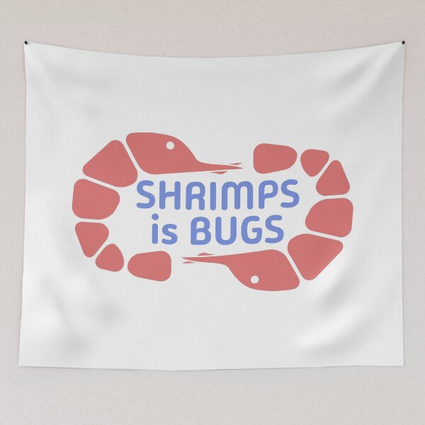 Item preview, Shrimps is Bugs designed and sold by UncleAlias.
