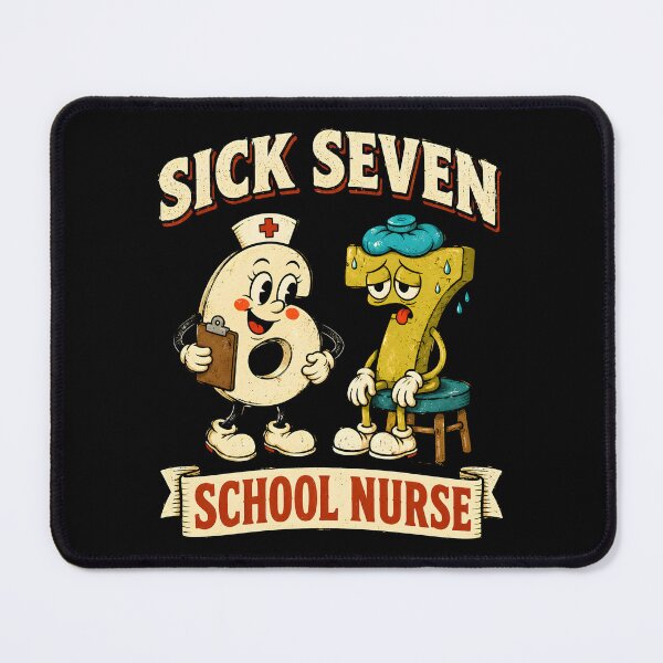 Item preview, Sick Seven School Nurse 6-7 Number Pun designed and sold by Victor Shadehorn.