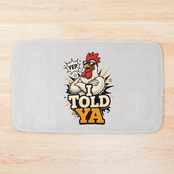 Item preview, I Told Ya Funny Rooster Illustration with Confident Sarcastic Humor designed and sold by Cree8if.