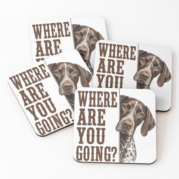 Item preview, Where Are You Going? T-Shirt, Funny Dog Lover Gift, German Shorthaired Pointer Graphic Tee, Hunting Dog Owner Shirt designed and sold by OUICHA.