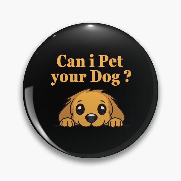 Item preview, Can I Pet Your Dog Funny Quote Pet Cute Puppy designed and sold by Nadey.