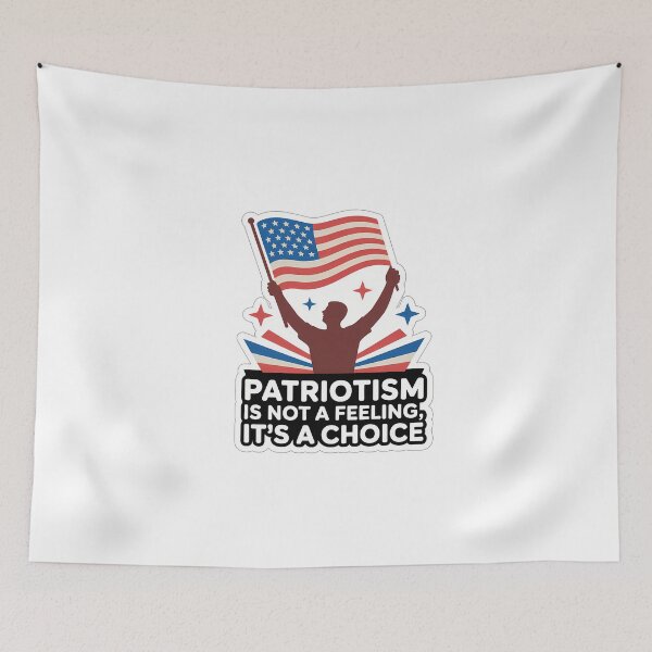 Item preview, Patriotism is a choice designed and sold by NiftyWrx.