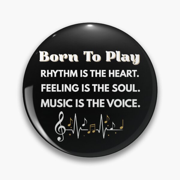 Item preview, Born To Play - Rhythm Is The Heart Music Quote Design designed and sold by Rhythm Thru Art .