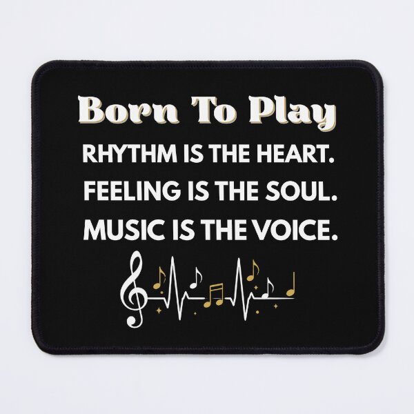 Item preview, Born To Play - Rhythm Is The Heart Music Quote Design designed and sold by Rhythm Thru Art .